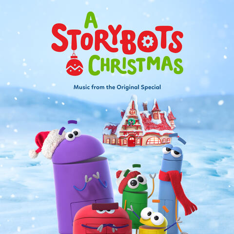 A StoryBots Christmas (Music From The Original Special)