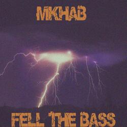 Feel The Bass