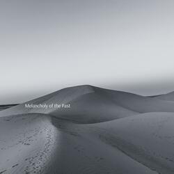 Melancholy of the Past