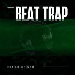 Beat Trap - Estilo Gringo