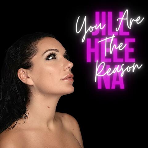 You Are The Reason