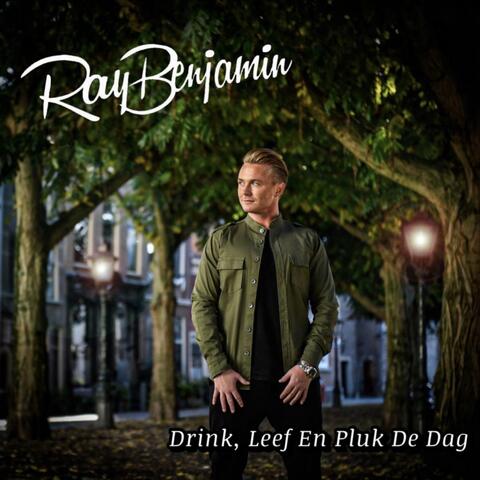 Drink, Leef En Pluk De Dag