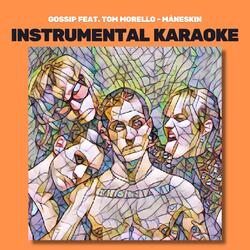 Gossip (Originally performed by Maneskin)