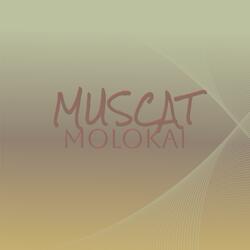 Muscat Molokai