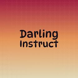 Darling Instruct