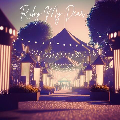 Ruby My Dear