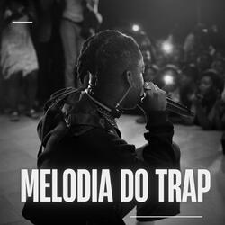 Melodia do Trap