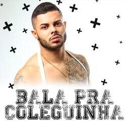 Bala pra Coleguinha