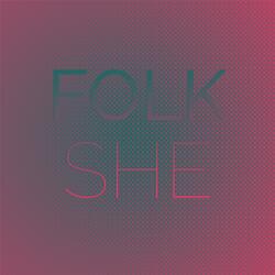 Folk She