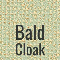 Bald Cloak