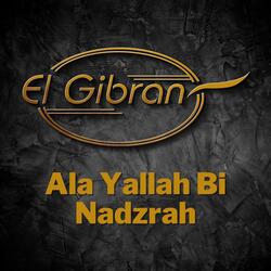 Ala Yallah Bi Nadzrah
