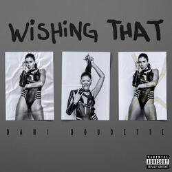 Wishing That