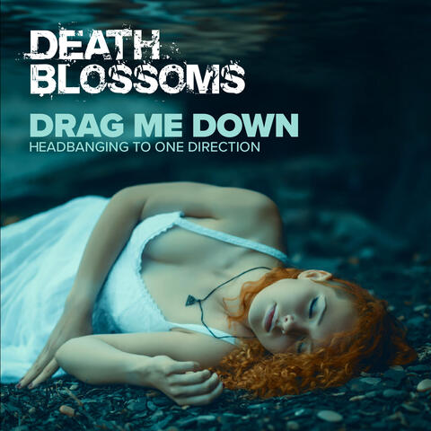 Drag Me Down