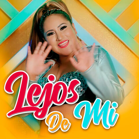 Lejos De Mi