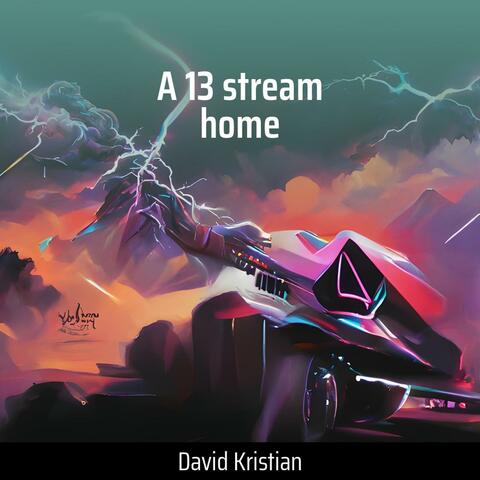 A 13 Stream Home