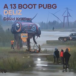 A 13 Boot Pubg Deliz