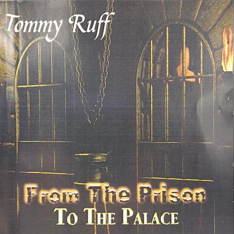 From the Prison to the Palace