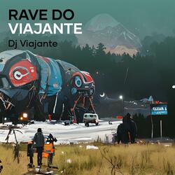 Rave do Viajante