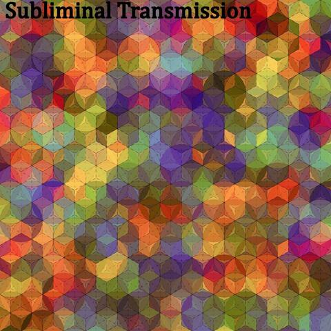 Subliminal Transmission