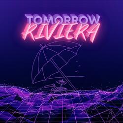 Tomorrow Riviera