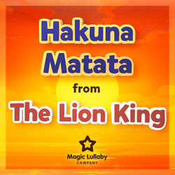 Hakuna Matata (From "The Lion King")