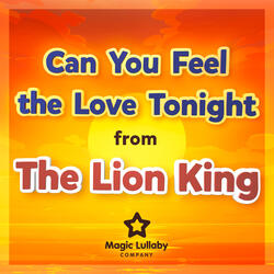 Can You Feel the Love Tonight (From "The Lion King")