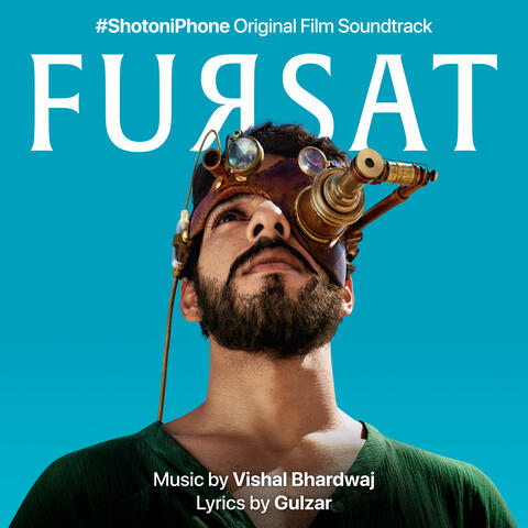 Fursat (#ShotoniPhone Original Film Soundtrack)