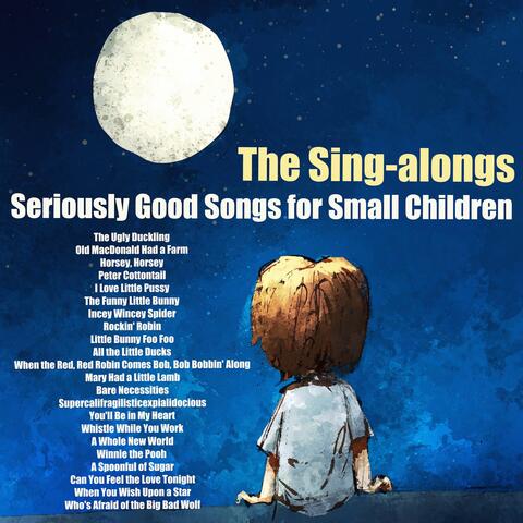 Seriously Good Songs for Small Children