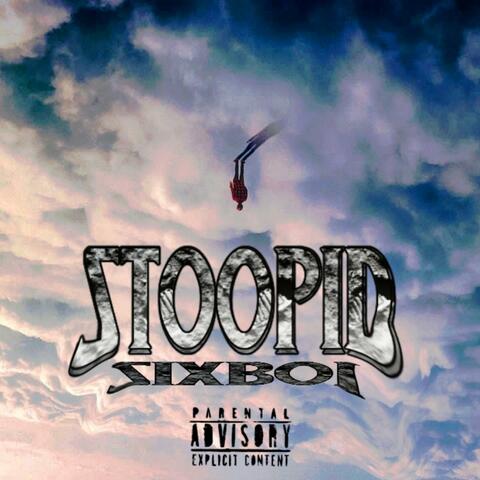 Stoopid