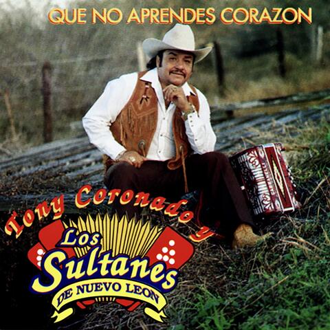 Tony Coronado Y Los Sultanes De Nuevo Leon