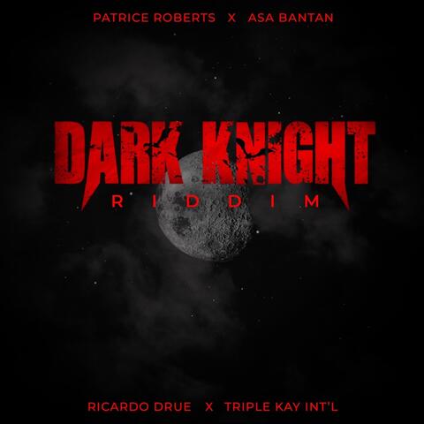 Dark Knight Riddim