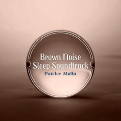 Brown Noise Sleep Soundtrack