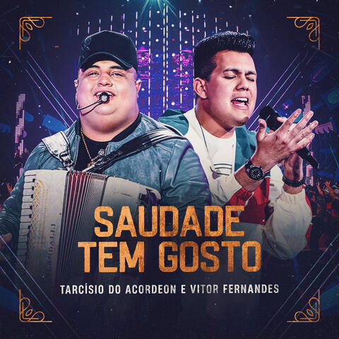 Saudade Tem Gosto