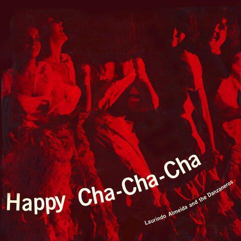 Happy Cha-Cha-Cha