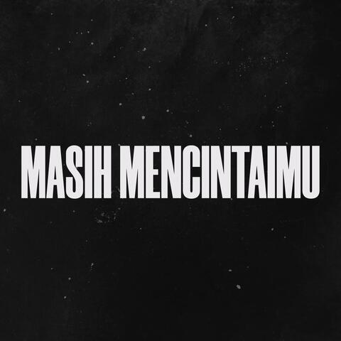 Masih Mencintaimu