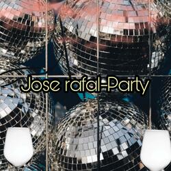 Party - Jose Rafal