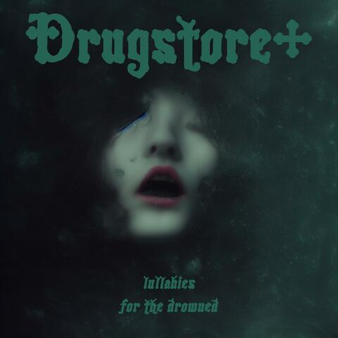 lullabies for the drowned