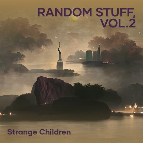 Random Stuff, Vol.2