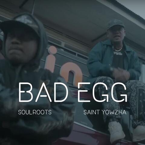 Bad Egg