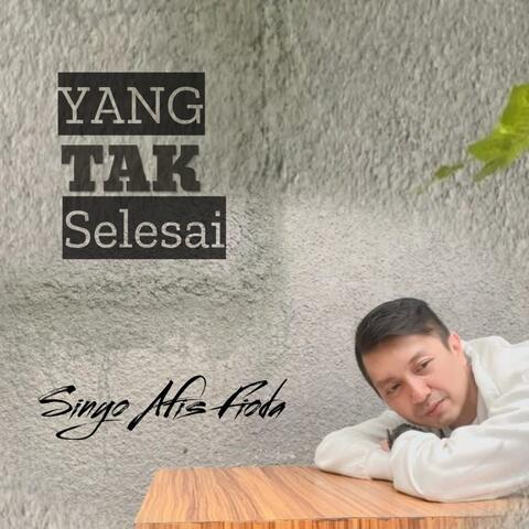 Yang Tak Selesai