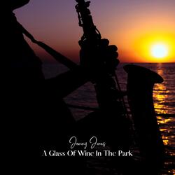 A Glass Of Wine In The Park