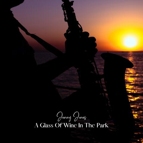 A Glass Of Wine In The Park