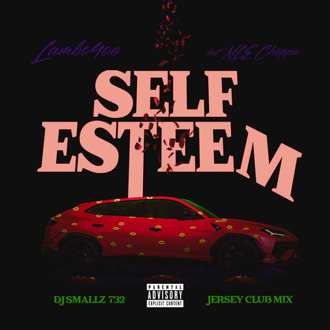 Self Esteem (feat. NLE Choppa)