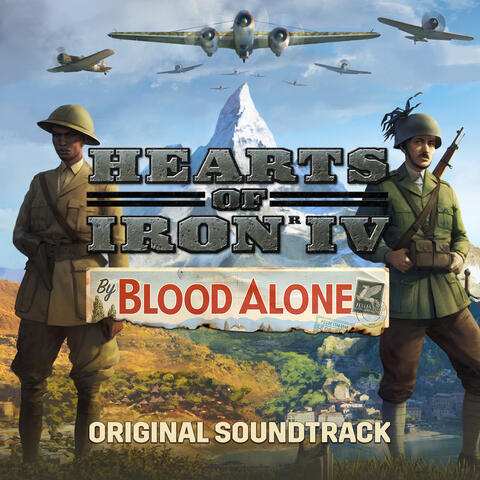 Hearts of Iron IV - By Blood Alone (Original Game Soundtrack)