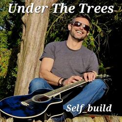 Under the Trees