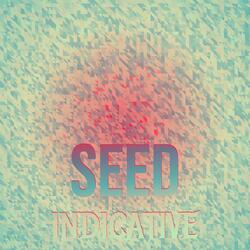 Seed Indicative