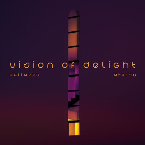 Vision Of Delight