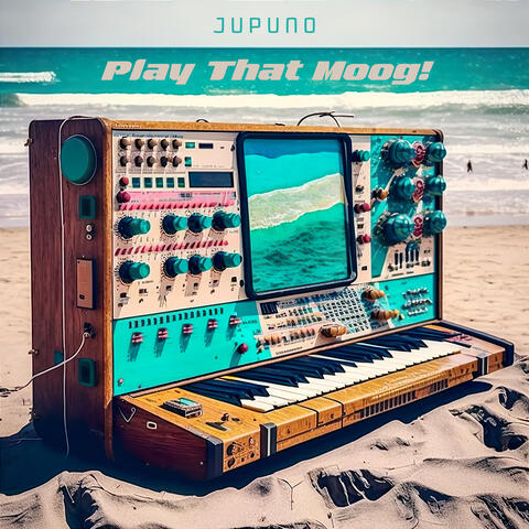 Play that Moog!