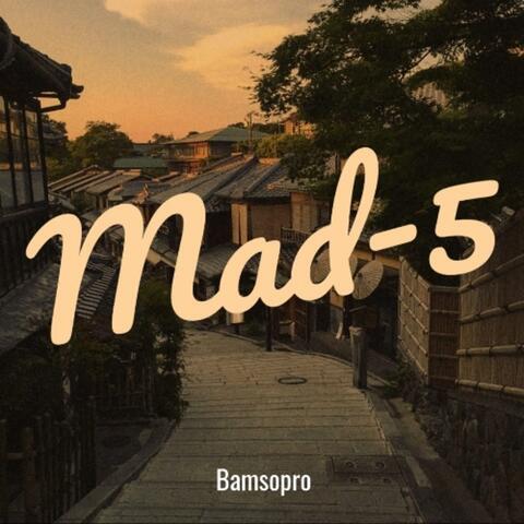 Mad-5