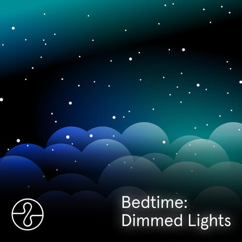 Bedtime: Dimmed Lights